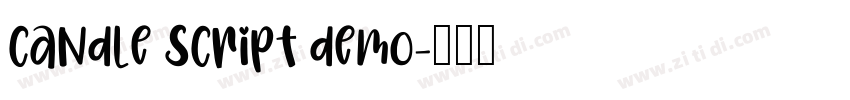 candle script demo字体转换